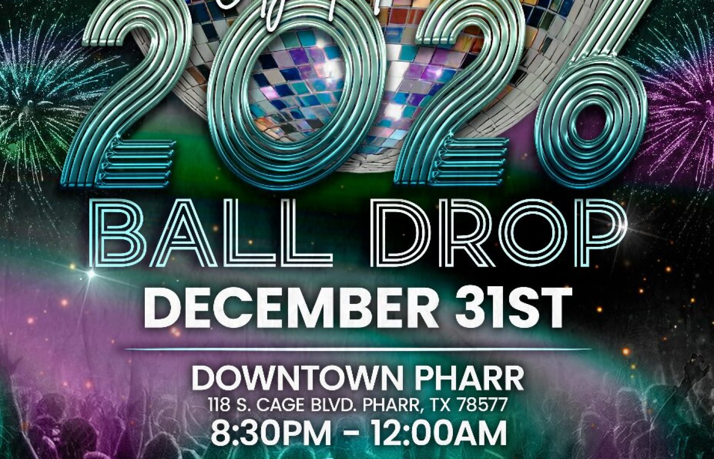 Ring in the New Year at the City of Pharr Ball Drop 2026 on Wednesday
