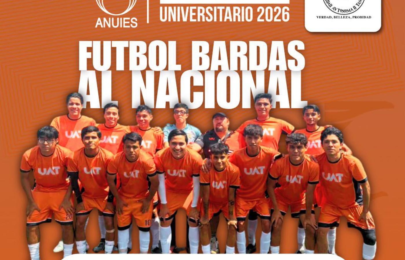La UAT avanza invicta al nacional de futbol bardas ANUIES 2026