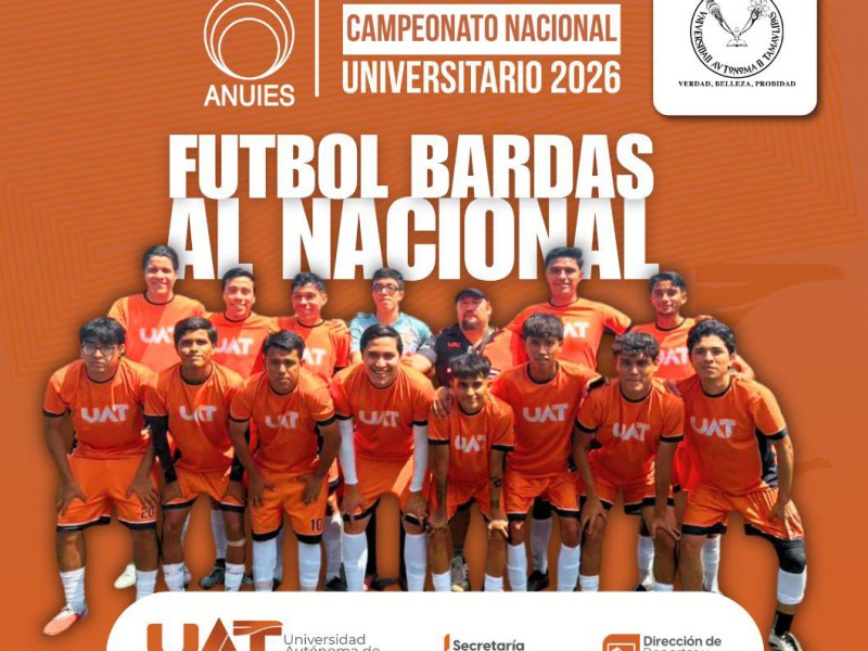La UAT avanza invicta al nacional de futbol bardas ANUIES 2026